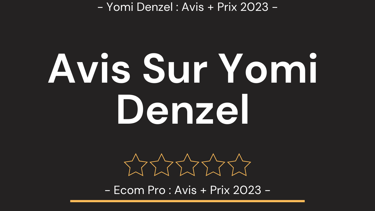 Avis Sur Yomi Denzel